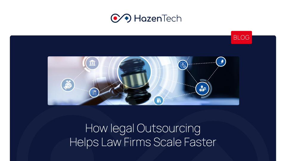 How Legal Outsourcing Helps Law Firms Scale
