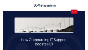 How Outsourcing IT Support Boosts ROI
